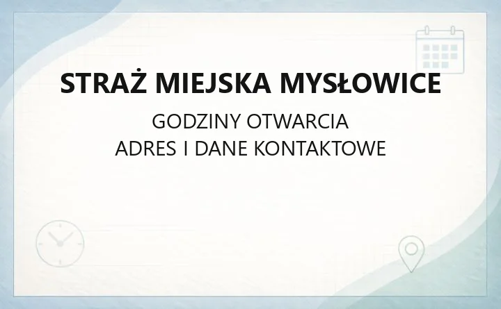 Straż Miejska Mysłowice - kontakt, godziny, zgłaszanie interwencji